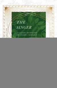 The Singer - Estate of Calvin Miller - ebook