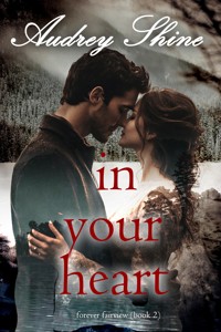 In Your Heart (Forever Fairview—Book 2) - Audrey Shine - ebook