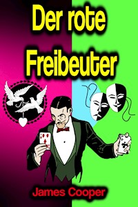 Der rote Freibeuter - James Cooper - ebook
