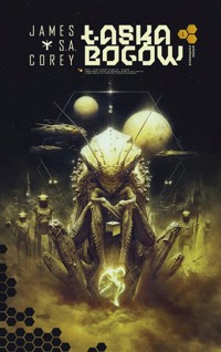 Łaska bogów - James S.A. Corey - książka