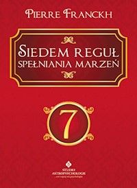 Siedem reguł spełniania marzeń - Franckh Pierre - książka