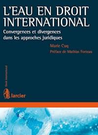 L'eau en droit international - Marie Cuq - ebook