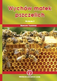 Wychów matek pszczelich - Sławomir Trzybiński - ebook