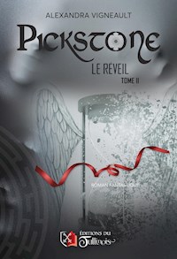 Pickstone - Tome 2 - Alexandra Vigneault - ebook
