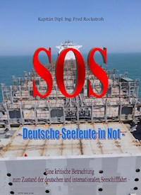 SOS - Deutsche Seeleute in Not - Fred Rockstroh - ebook