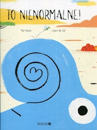 To nienormalne - Pavon Mar, du Fay Laure - książka