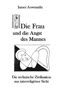 Die Frau und die Angst des Mannes - Iamei Aowmathi - ebook