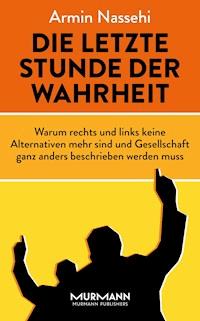 Die letzte Stunde der Wahrheit - Armin Nassehi - ebook