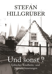 Und sonst? - Stefan Hillgruber - ebook