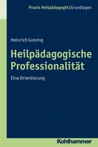 Heilpädagogische Professionalität - Heinrich Greving - ebook