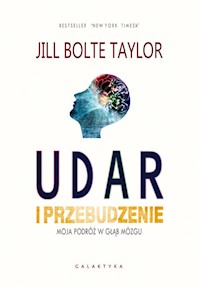 Udar i przebudzenie - Taylor Jill Bolte - książka