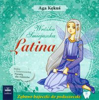 Latina Wróżka Śmiejuszka - Kękuś Aga - książka