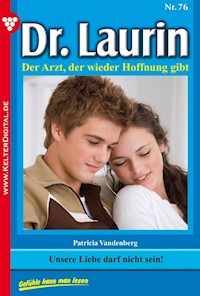 Unsere Liebe darf nicht sein - Vandenberg Patricia - ebook