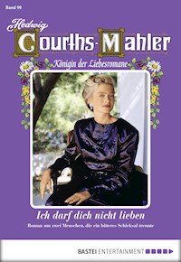 Hedwig Courths-Mahler - Folge 099 - Hedwig Courths-Mahler - ebook