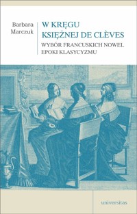 W kręgu Księżnej de Cleves - Barbara Marczuk - książka