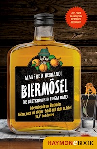 Biermösel - Manfred Rebhandl - ebook