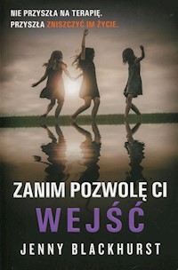 Zanim pozwolę ci wejść - Jenny Blackhurst - audiobook + książka