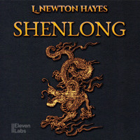 Shen Long. Chiński smok - L. Newton Hayes - ebook + audiobook