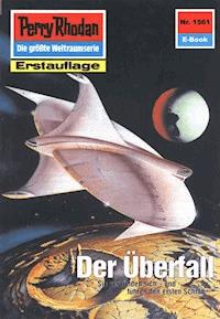 Perry Rhodan 1561: Der Überfall - H.G. Ewers - ebook