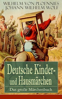 Deutsche Kinder- und Hausmärchen: Das große Märchenbuch - Wilhelm von Ploennies - ebook