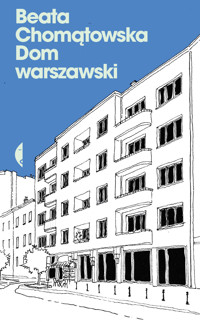 Dom warszawski - Beata Chomątowska - książka