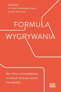 Formuła wygrywania - dr Ewa Szymczak, dr Anna Kieszkowska-Grudny - książka