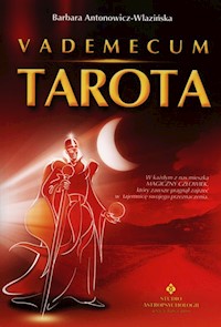 Vademecum tarota - Barbara Antonowicz-Wlazińska - ebook + książka