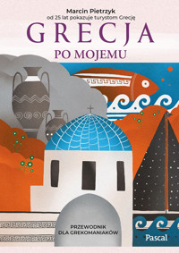 Grecja po mojemu - Pietrzyk Marcin - ebook + książka