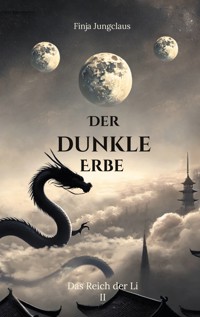 Der dunkle Erbe - Finja Jungclaus - ebook