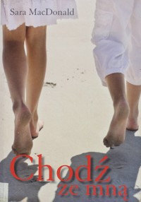 Chodź ze mną - Sara MacDonald - ebook