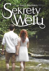 Sekrety Welu - Balińska Anna - ebook + audiobook + książka