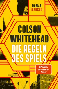 Die Regeln des Spiels - Colson Whitehead - ebook