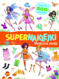 Supernaklejki Magiczna moda -  - książka