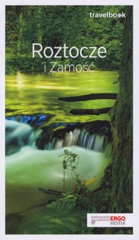 Roztocze i Zamość. Travelbook. Wydanie 1 - Krzysztof Bzowski - książka