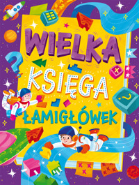 Wielka księga łamigłówek - zbiorowa praca - książka