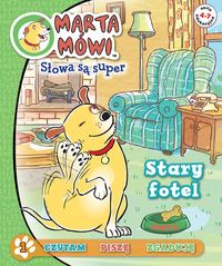 Marta Mówi Słowa są super 1 Stary fotel -  - książka