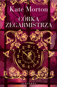 Córka zegarmistrza - Kate Morton - ebook + audiobook + książka