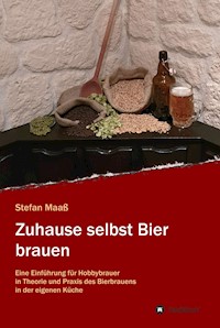 Zuhause selbst Bier brauen - Stefan Maaß - ebook
