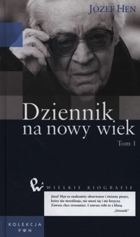 Dziennik na nowy wiek Tom 1 - Hen Józef - książka