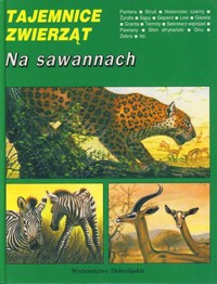 Tajemnice zwierząt. Na sawannach - Michel Cuisin - ebook