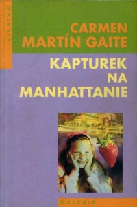 Kapturek na Manhattanie - Carmen Martín Gaite - ebook