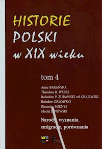 Historie Polski w XIX wieku Tom 4 -  - książka