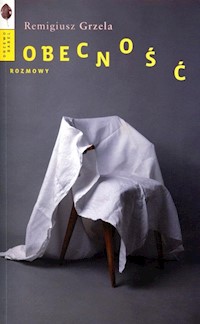 Obecność - Grzela Remigiusz - książka
