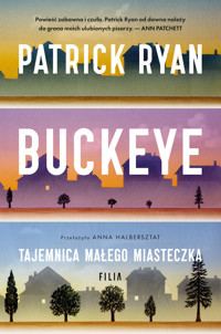 Buckeye. Tajemnica małego miasteczka - Patrick Ryan - książka