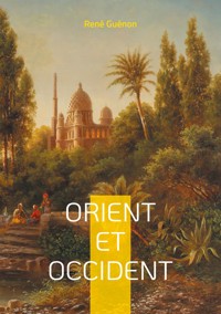 Orient et Occident - René Guénon - ebook