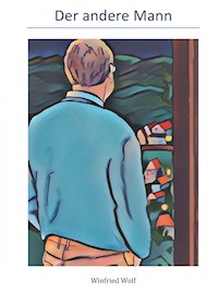 Der andere Mann - Winfried Wolf - ebook
