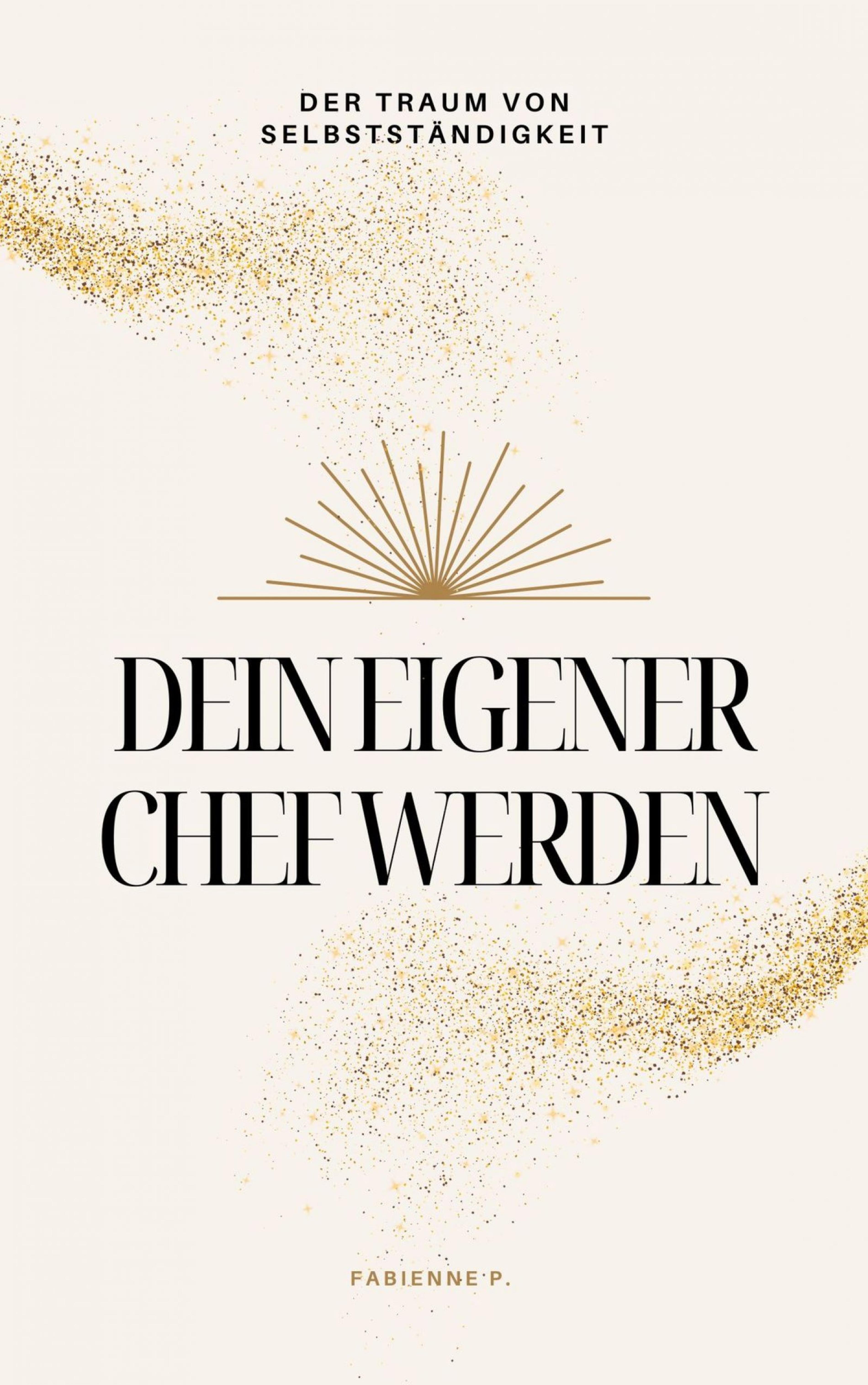 Dein eigener Chef werden