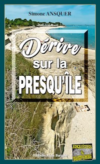 Dérive sur la presqu'île - Simone Ansquer - ebook