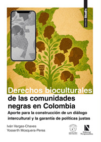 Derechos bioculturales de las comunidades negras en Colombia - Iván Vargas-Chaves - ebook