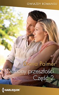 Demony przeszłości. Część druga - Diana Palmer - ebook